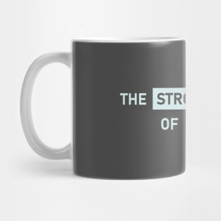 The Strongest Man of June Mug